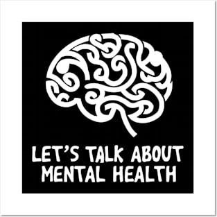 Lets talk about mental health. Mental Health Posters and Art